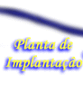 Planta de implanta��o